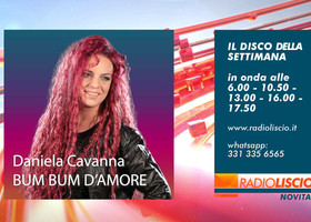 Disco della settimana: Daniela Cavanna - Bum bum d'amore Disco della settimana: Daniela Cavanna - Bum bum d'amore