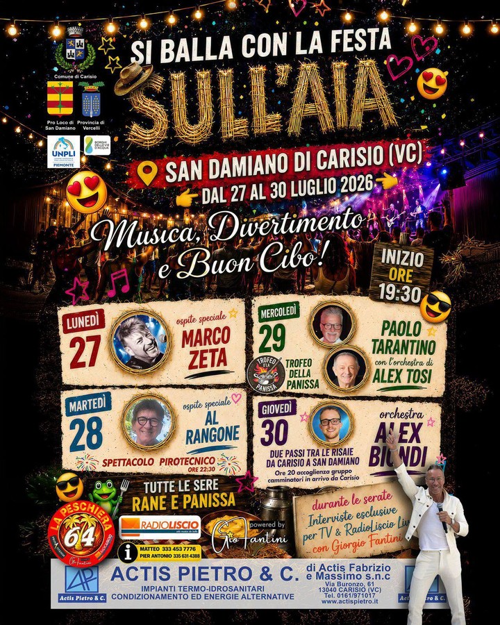 Torna la Festa sull’Aia: quattro serate di tradizione, musica e buona cucina a San Damiano di Carisio VC Torna la Festa sull’Aia: quattro serate di tradizione, musica e buona cucina a San Damiano di Carisio VC