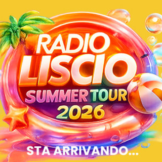 Radio Liscio prepara il Summer Tour 2026: musica, piazze e radiovisione in tutta Italia