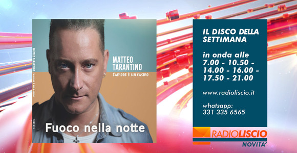 Disco della settimana: Matteo Tarantino - Fuoco nella notte