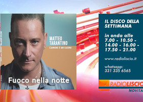 Disco della settimana: Matteo Tarantino - Fuoco nella notte