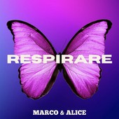 Disco della settimana: Marco &amp; Alice - Respirare