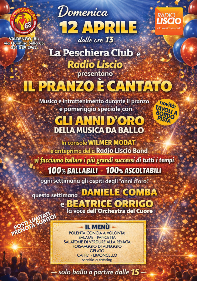 Domenica 12 aprile alla Peschiera arriva “IL PRANZO È CANTATO” con Radio Liscio Domenica 12 aprile alla Peschiera arriva “IL PRANZO È CANTATO” con Radio Liscio